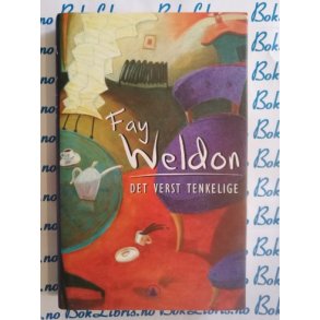 Fay Weldon - Det verst tenkelige