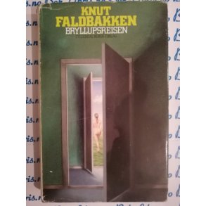 Knut faldbakken - Bryllupsreisen