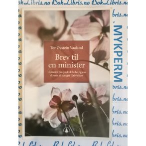 Tor ystein Vaaland - Brev til en minister