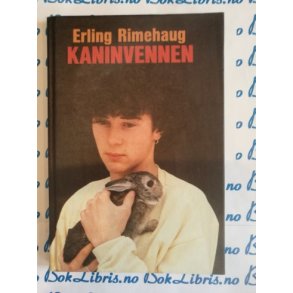 Erling Rimehaug - Kaninvennen