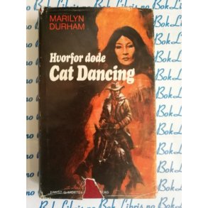 Marilyn Durham - Hvorfor dde Cat Dancing