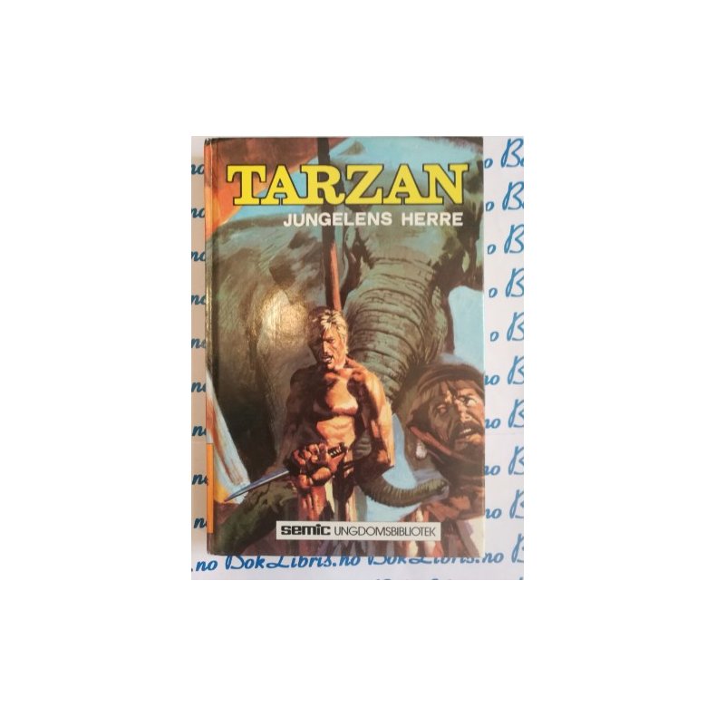 Edgar R. Burroughs - TARZAN Jungelens Herre