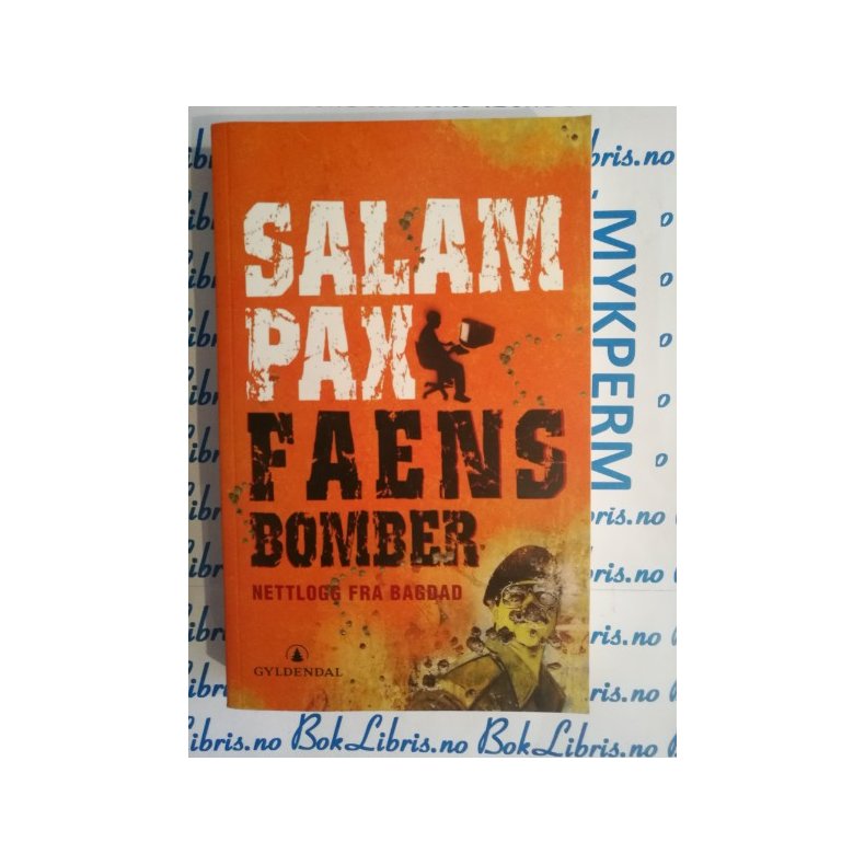 Salam Pax - Faens bomber