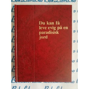 Du kan f leve evig p en paradisisk jord