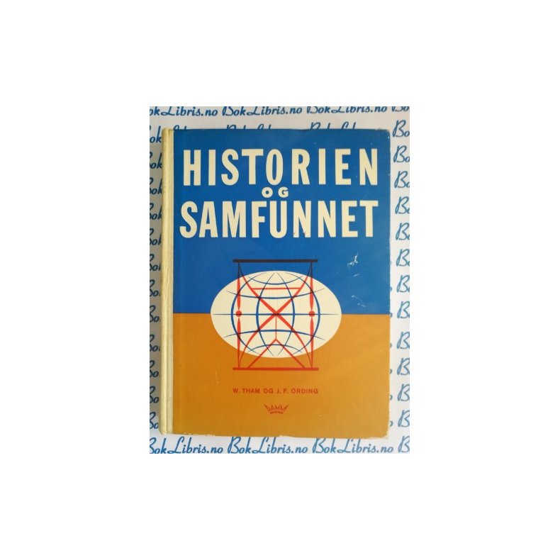 W. Tham og J. F. Ording - Historien om samfunnet