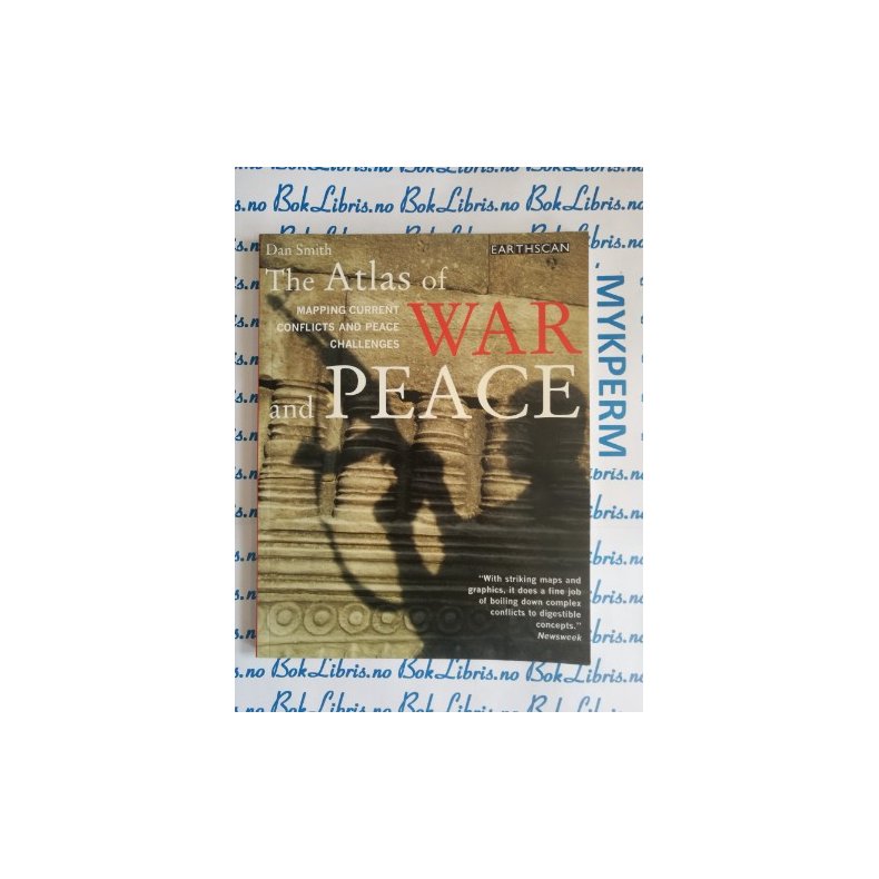 Dan Smith - The Atlas of WAR and PEACE