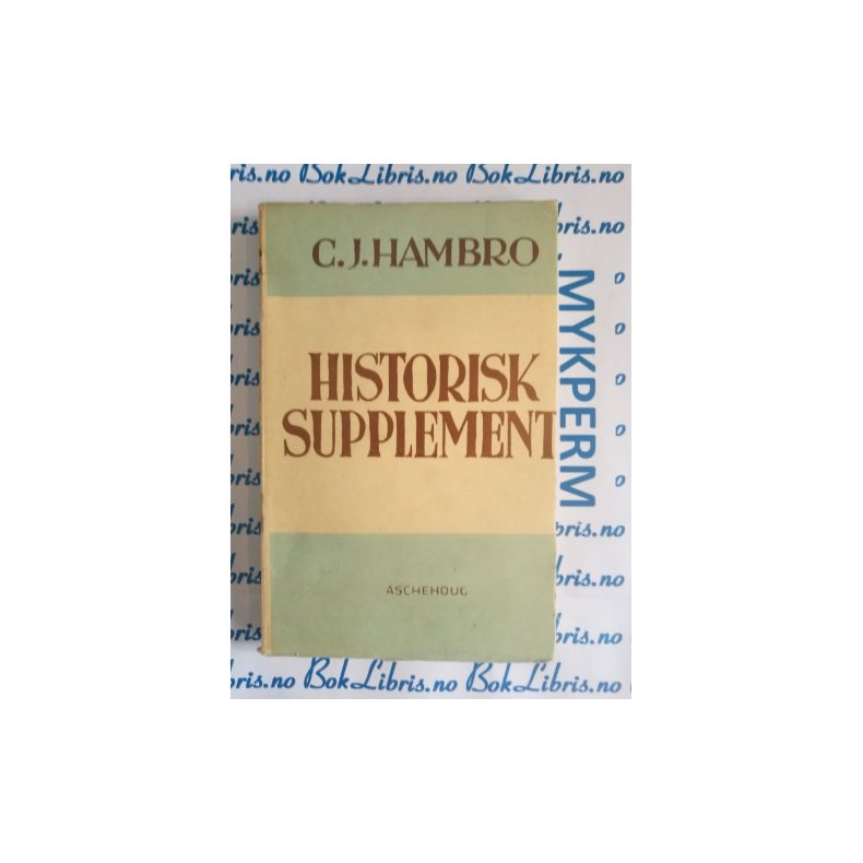 C. J. Hambro - Historisk supplement