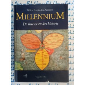 Felipe Fernandez-Armesto - Millennium De siste tusen rs historie
