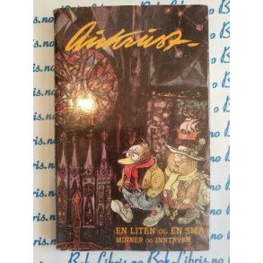 Kjell Aukrust - En liten og en sm minner og inntrykk