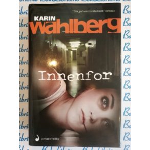 Karin Wahlberg - Innenfor