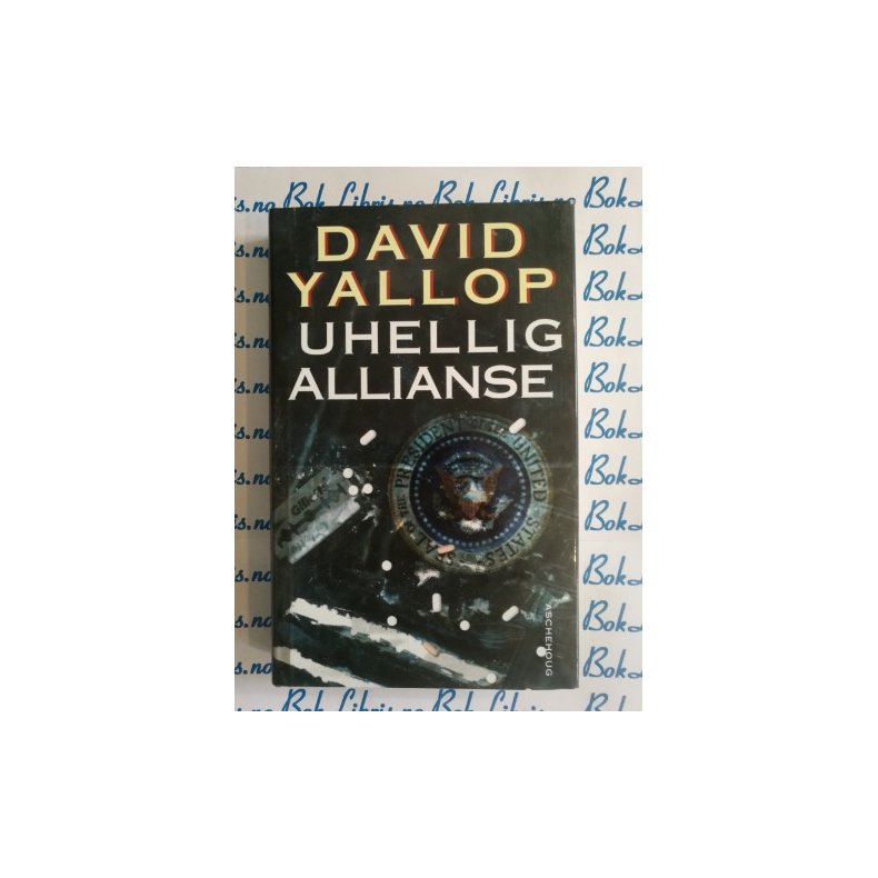 David Yallop - Uhellig allianse