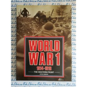 Peter Simkins - World War I 1914-1918 : the Western Front