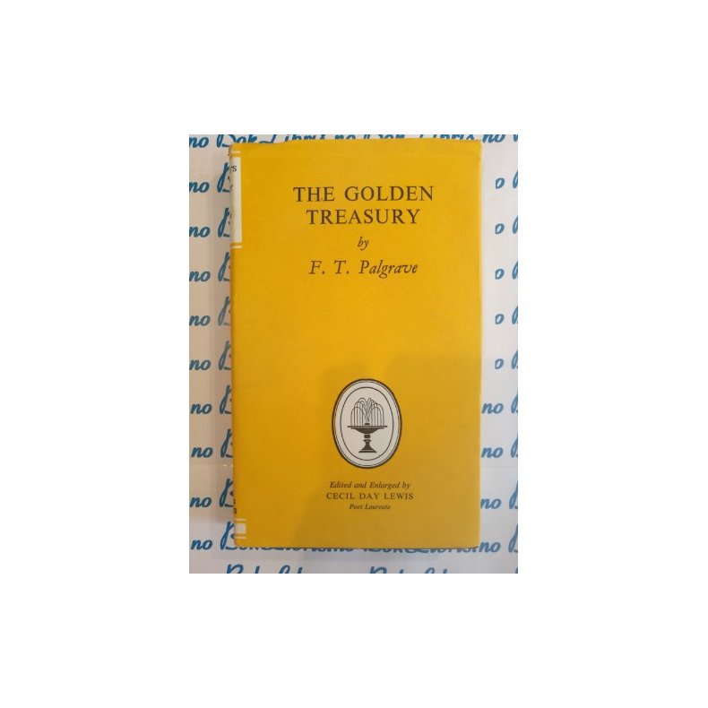 F. T. Palgrave - The golden treasury