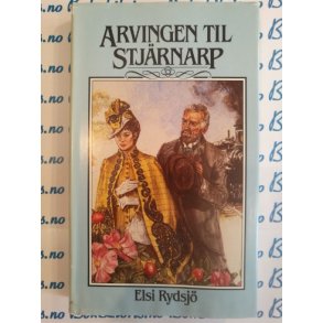 Elsi Rydsj - Arvingen til Stjrnarp (I)