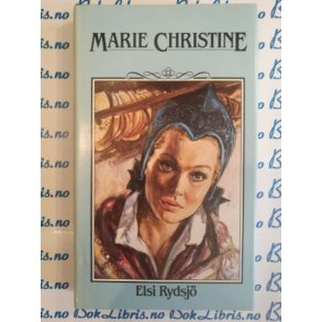 Elsi Rydsj - Marie Christine (I)
