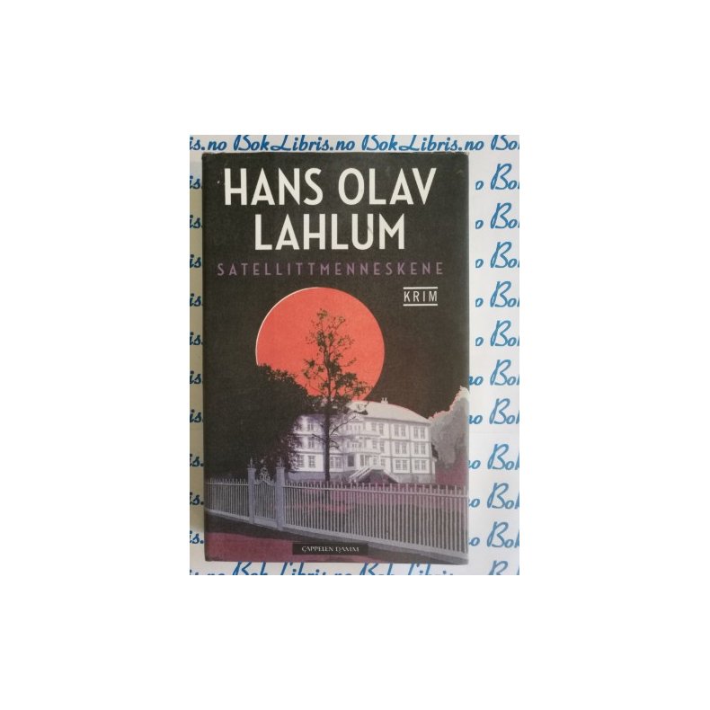 Hans Olav Lahlum - Satellittmenneskene