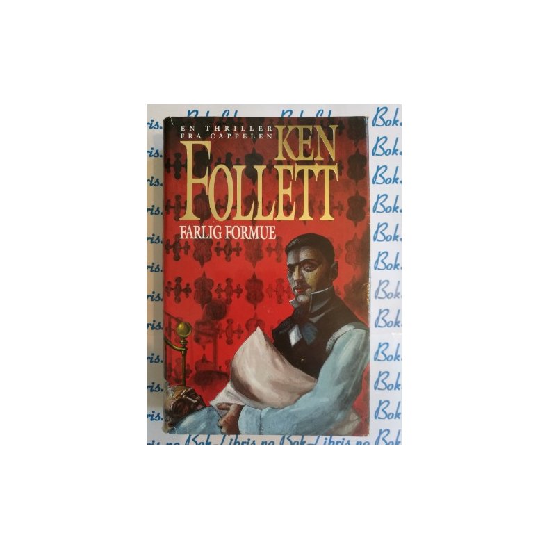 Ken Follett - Farlig formue