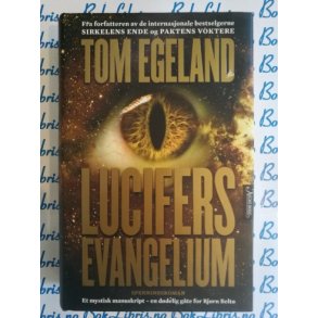 Tom Egeland - Lucifers evangelium (Innbundet)