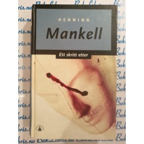 Henning Mankell - Ett skritt etter (krim)