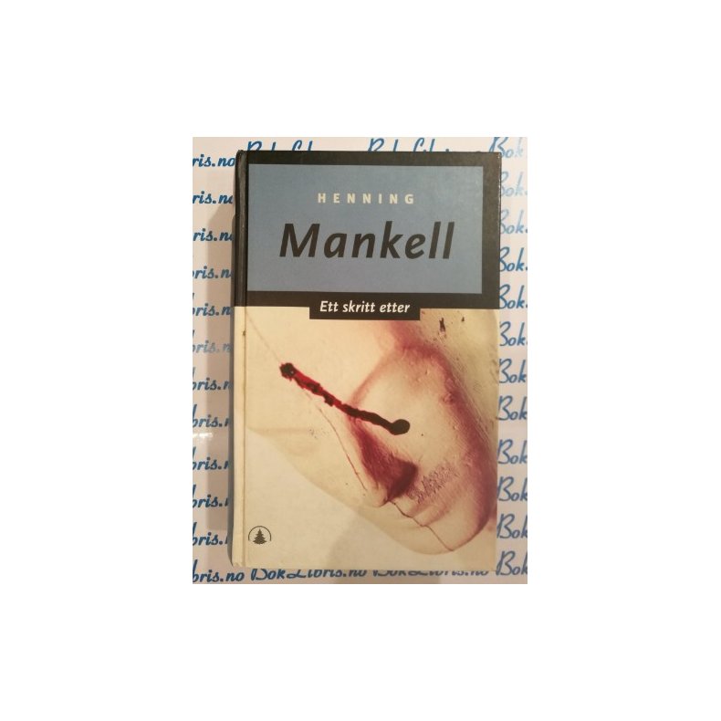 Henning Mankell - Ett skritt etter (krim)