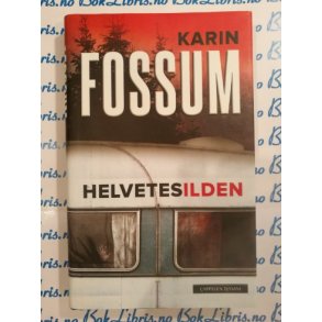 Karin Fossum - Helvetesilden