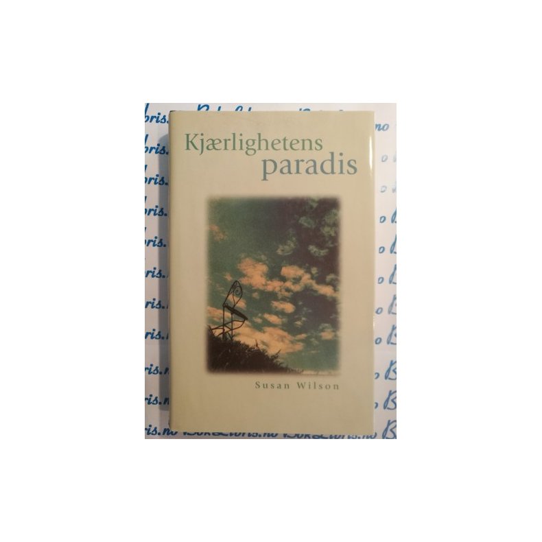 Susan Wilson - Kjrlighetens paradis