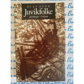 Olav Duun - Juvikfolke Juvikingar - I blinda