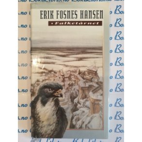 Erik Fosnes Hansen - Falketrnet