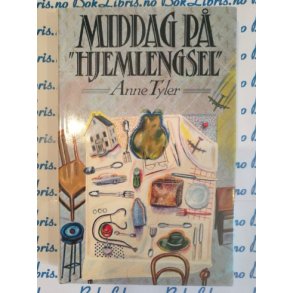 Anne Tyler - Middag p hjemlengsel