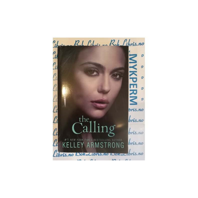 Kelley Armstrong - The calling