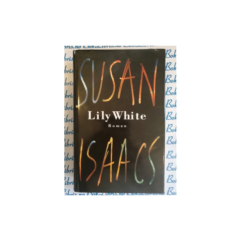 Susan Isaacs - Lily White