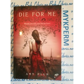 Amy Plum - Die for me