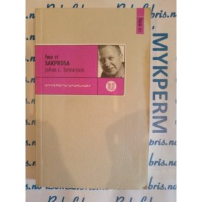 Johan L. Tnnesson - Hva er sakprosa