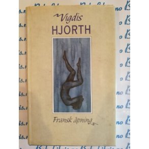 Vigdis Hjorth - Fransk pning