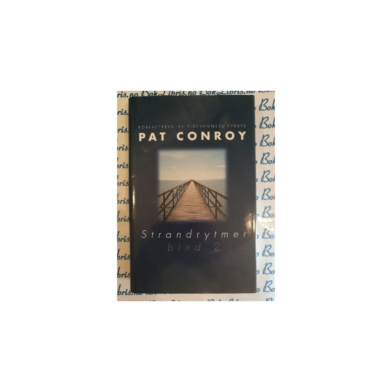 Pat Conroy - Strandrytmer bind 2