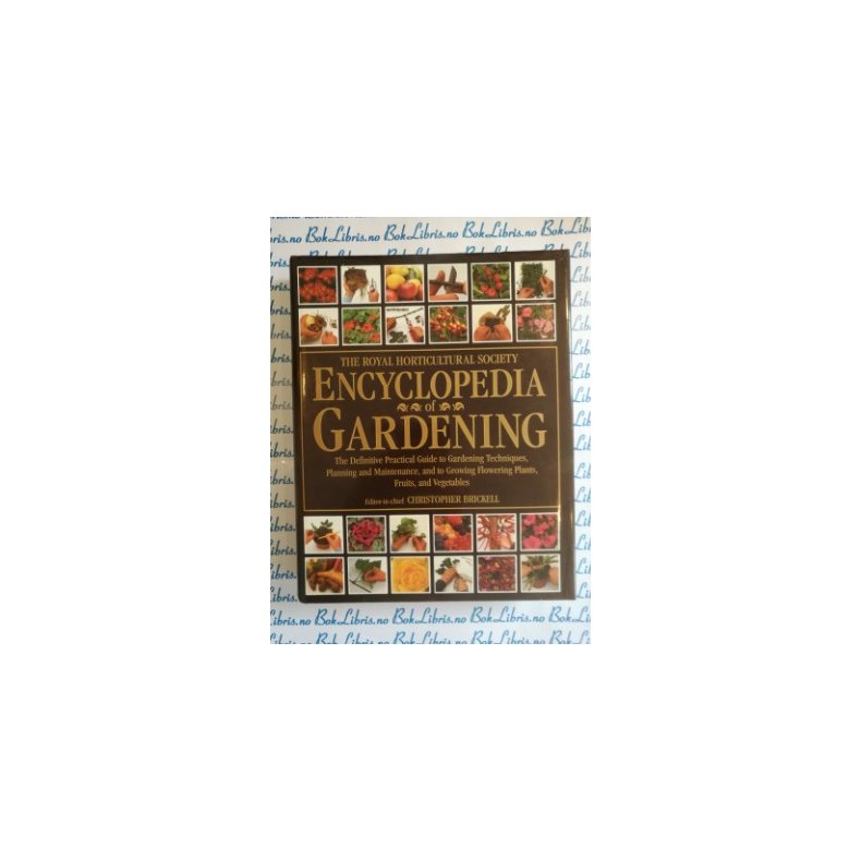 Christopher Brickell - Encyclopedia of Gardening