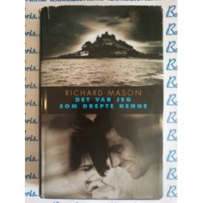 Richard Mason - Det var jeg som drepte henne