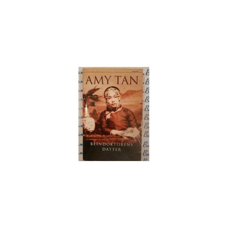 Amy Tan - Beindoktorens datter