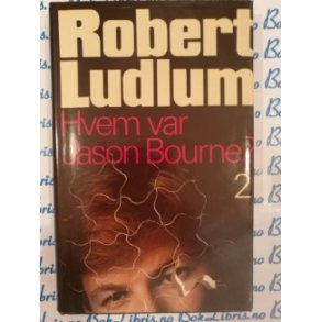 Robert Ludlum - Hvem var Jason Bourne? 2