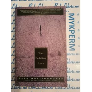Alan Hollinghurst - The Folding Star