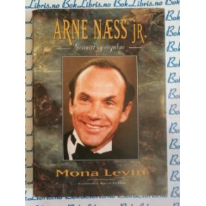 Mona Levin - Arne Nss jr. Granitt og regnbue