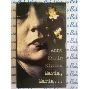Anne Karin Elstad - Maria, Maria...