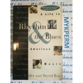 Jerry Wexler and David Ritz - Rhythm & the Blues