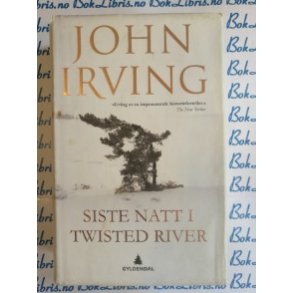 John Irving - Siste natt i Twisted river