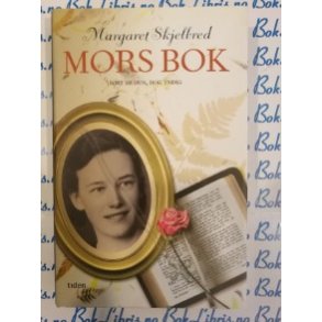 Margaret Skjelbred - Mors bok (Innb.)