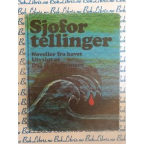 Dag H. Christensen - Sjfortellinger Noveller fra havet