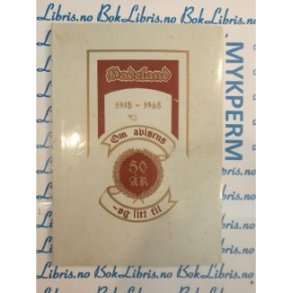 Hadeland 1918 - 1968 Om avisens 50 r - og litt til