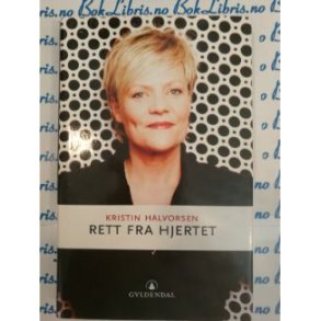 Kristin Halvorsen - Rett fra hjertet