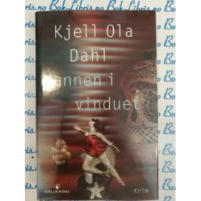 Kjell Ola Dahl - Mannen i vinduet