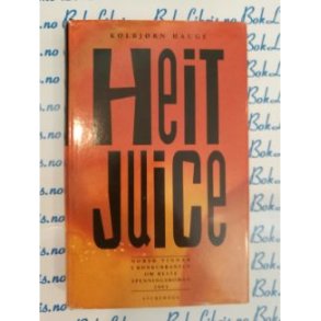 kolbjrn Hauge - Heit juice